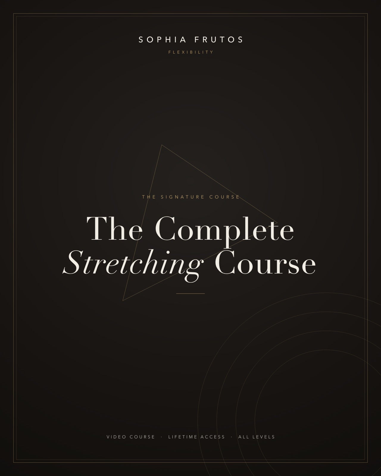 Complete Stretching Video Course